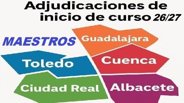 Pendiente Publicar. MAESTROS ADJUDICACIÓN PROVISIONAL DE VACANTES. PUBLICACIÓN BOLSAS DE TRABAJO Interinos Definitivas 26/27 CLM