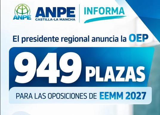 OPOSICIONES EEMM 2027. Anunciada Oferta de Empleo Público de 949 plazas, en cumplimento del acuerdo de ANPE.