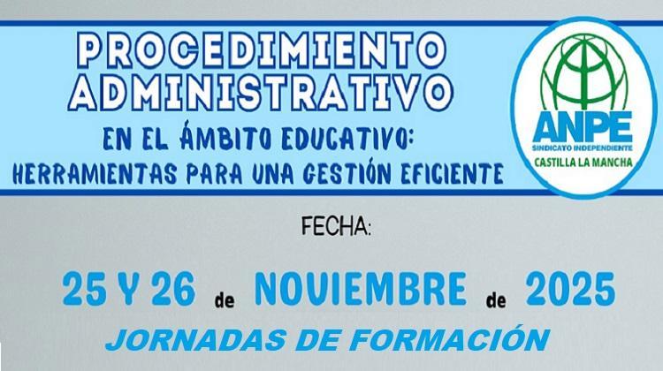JORNADA DE FORMACIÓN. RESOLUCIÓN DE PREGUNTAS PRÁCTICAS DEL PROCESO ADMINISTRATIVO EN CLM. 25-26 NOV
