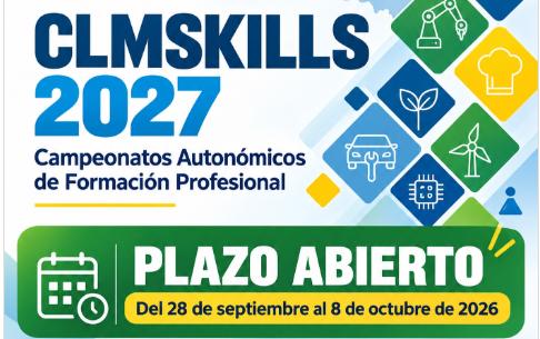 CLMSkills 2027. Campeonatos autonómicos de Formación Profesional.