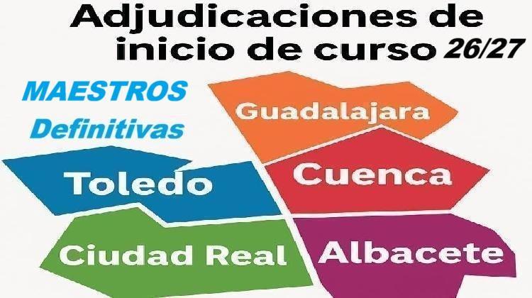 Previstas a partir 14:00h, MAESTROS PUBLICADA ADJUDICACIÓN DEFINITIVA VACANTES 26/27 INTERINOS Maestros . Plazo fin: 28Agos