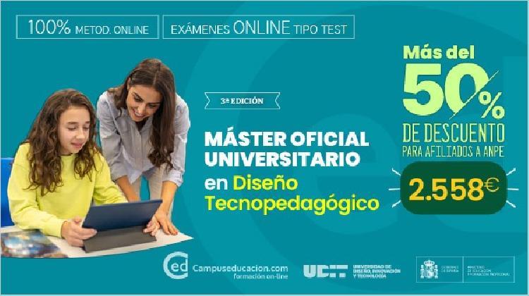 Máster Oficial en Diseño Tecnopedagógico: más del 50 % de descuento para afiliados a ANPE