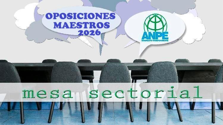 Próxima Mesa Sectorial OEP 2025. Oferta y especialidades objeto de convocatoria oposiciones docentes 2026.