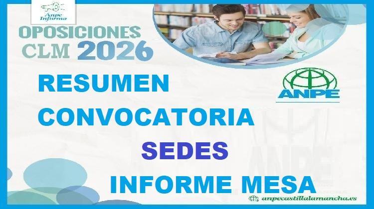 Guía Resumen Oposiciones CLM Maestros 2026. Sedes Oposición e Informe Mesa 19-Enero