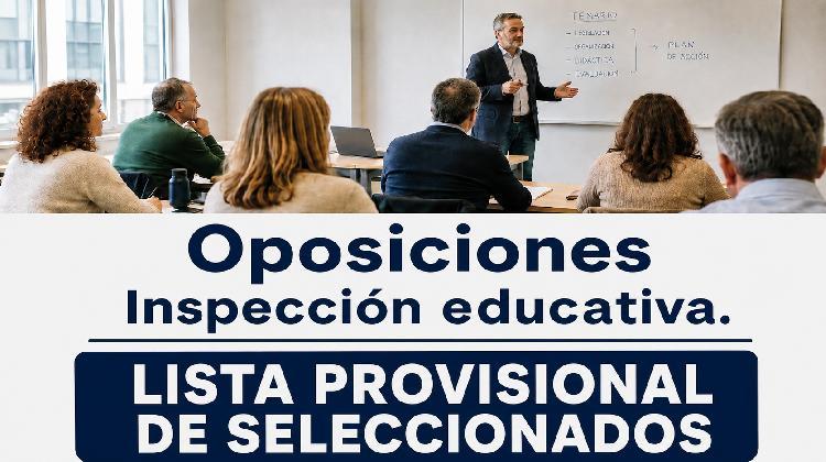 Oposiciones inspección 2026. Lista provisional de seleccionados