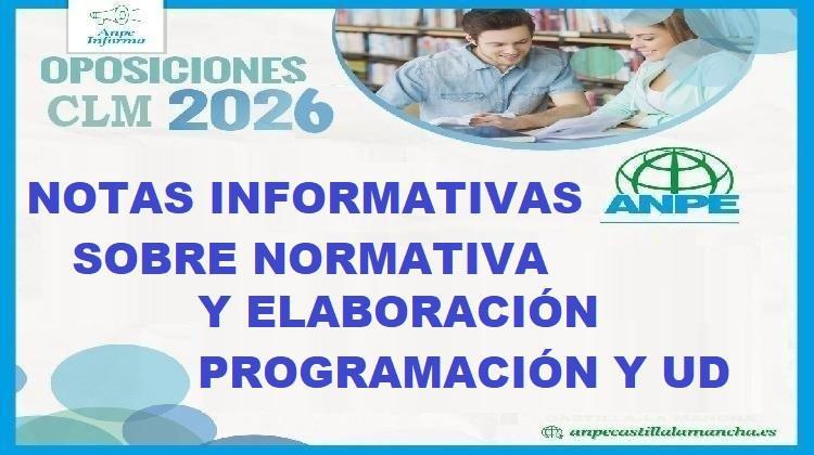 Notas informativas sobre el Concurso - Oposición Maestros 2026 en Castilla-La Mancha. Normativa y Elaboración Programación y UD.