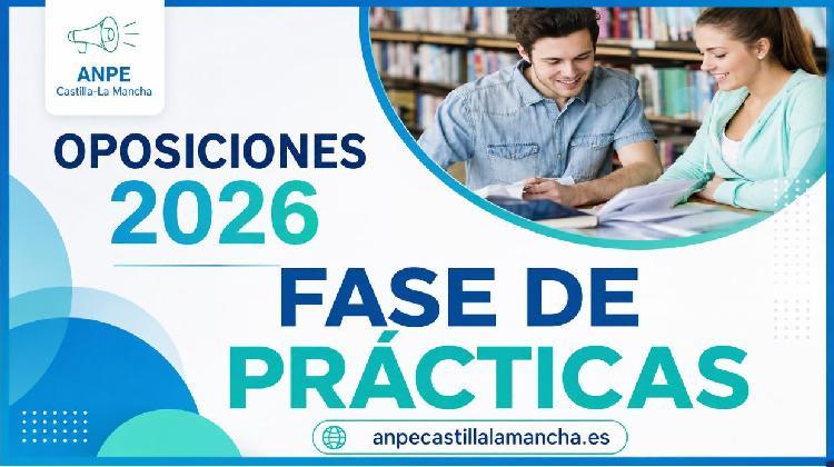 Resolución de 27/08/2026, que regula la fase de prácticas de los aspirantes que han superado las OPOSICIONES MAESTROS 2026