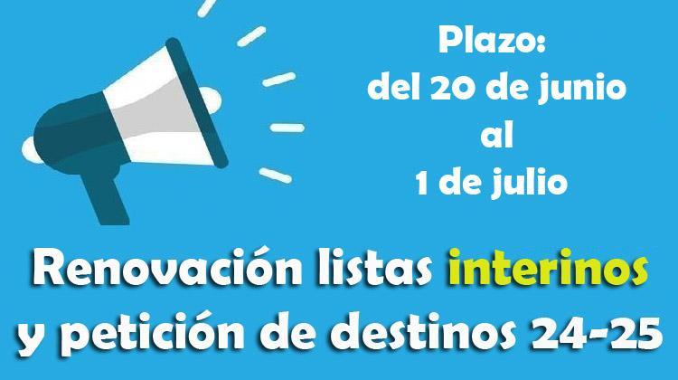 Renovación INTERINOS y solicitud de Destinos 2024/2025. No deben renovar especialidades de maestros convocadas en CLM 2024