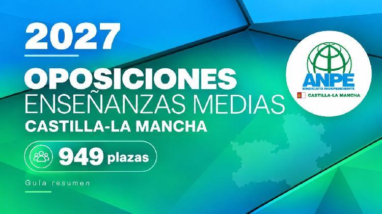 Guía resumen oposiciones EEMM 2027 ANPE Castilla - La Mancha.